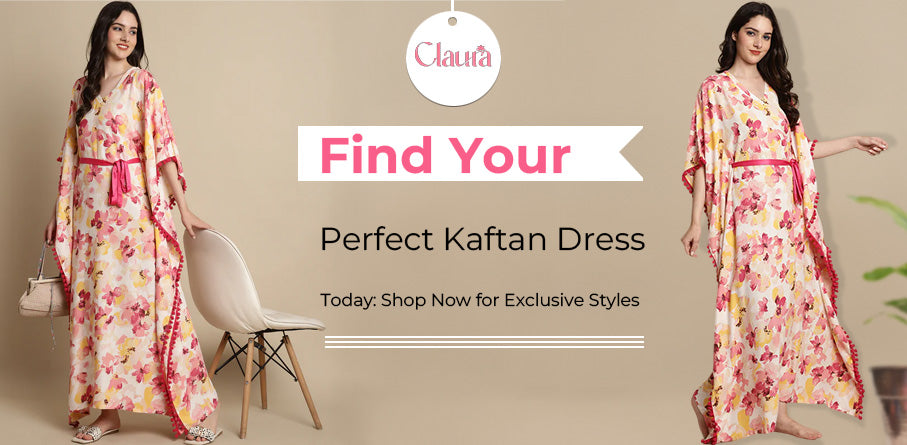Find Your Perfect Kaftan Dress Today: Shop Now for Exclusive Styles